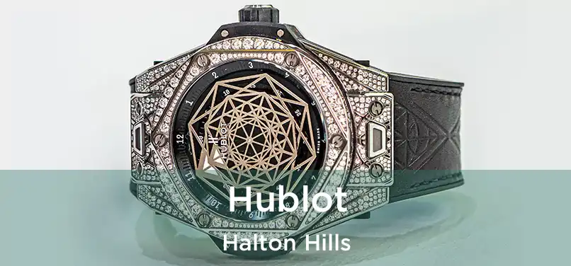  Hublot Halton Hills
