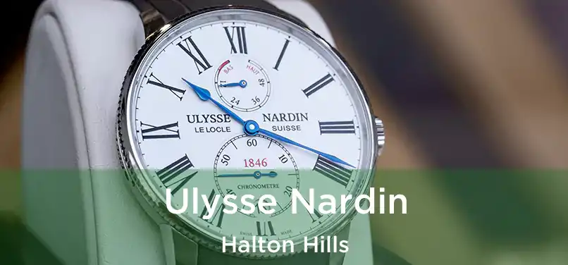  Ulysse Nardin Halton Hills