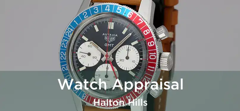  Watch Appraisal Halton Hills